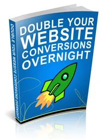 Double Your Website Conversions Overnight small