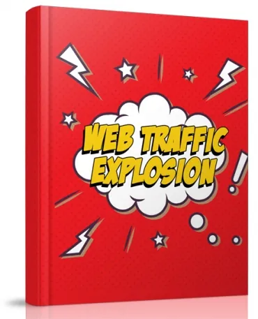eCover representing Web Traffic Explosion eBooks & Reports with Master Resell Rights