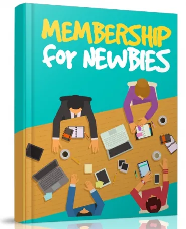 eCover representing Membership For Newbies eBooks & Reports with Master Resell Rights