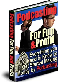 Podcasting For Fun & Profit small