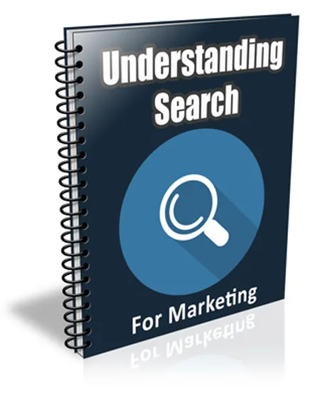 eCover representing Understanding Search For Marketing eBooks & Reports with Private Label Rights