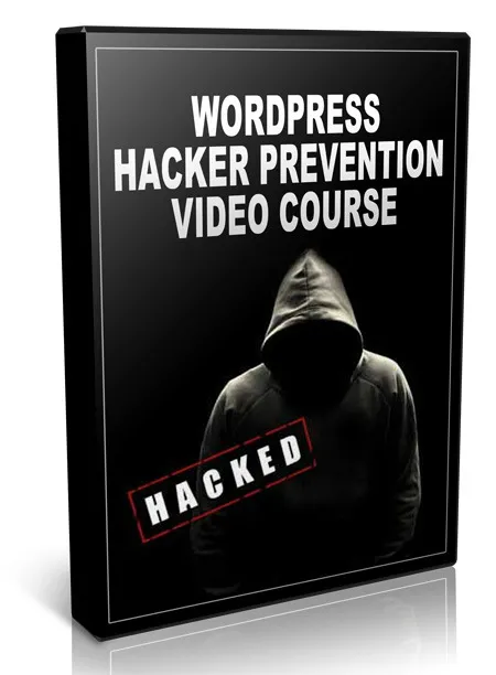 eCover representing WordPress Hacker Prevention Video Course Videos, Tutorials & Courses with Master Resell Rights