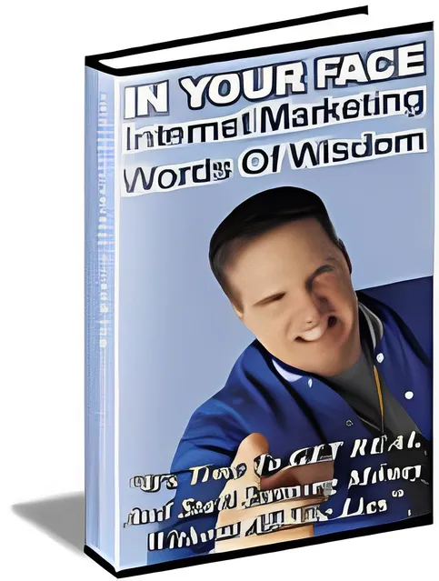 eCover representing In Your Face Internet Marketing Words Of Wisdom eBooks & Reports with Private Label Rights