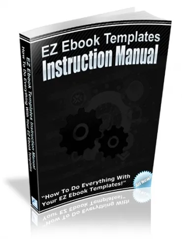 eCover representing EZ Ebook Templates Instruction Manual eBooks & Reports with Master Resell Rights