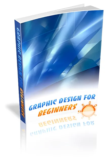 eCover representing Graphic Design for Beginners eBooks & Reports with Master Resell Rights