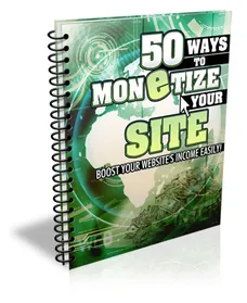 50 Ways to Monetize Your Site small