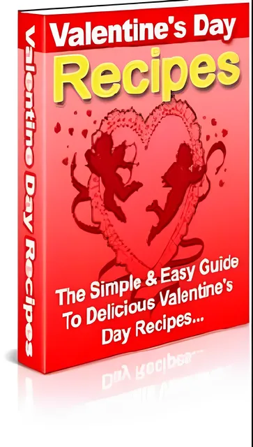 eCover representing Valentine's Day Recipes eBooks & Reports with Master Resell Rights