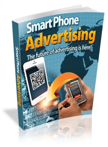 eCover representing Smart Phone Advertising eBooks & Reports with Master Resell Rights