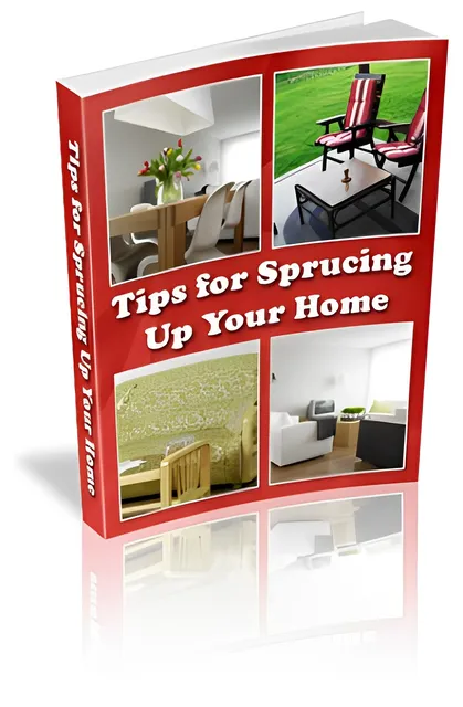 eCover representing Tips for Sprucing Up Your Home eBooks & Reports with Master Resell Rights