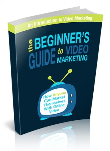 eCover representing The Beginner's Guide To Video Marketing eBooks & Reports with Personal Use Rights