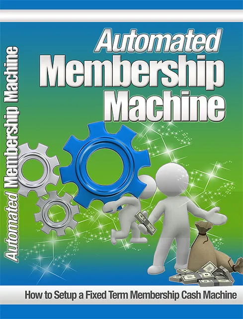 eCover representing Automated Membership Machine Videos, Tutorials & Courses with Master Resell Rights