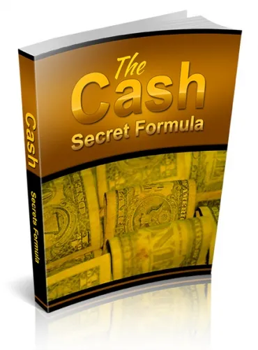 eCover representing The Cash Secret Formula eBooks & Reports with Master Resell Rights