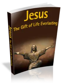 Jesus : The Gift Of Life Everlasting small