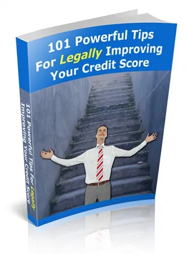 eCover representing 101 Powerful Tips For Legally Improving Your Credit Score eBooks & Reports with Private Label Rights