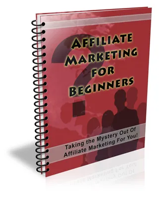 eCover representing Affiliate Marketing for Beginners eBooks & Reports with Private Label Rights
