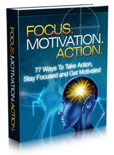 eCover representing Focus. Motivation. Action. eBooks & Reports with Master Resell Rights