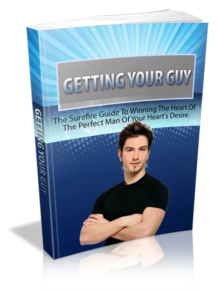 eCover representing Getting Your Guy eBooks & Reports with Master Resell Rights