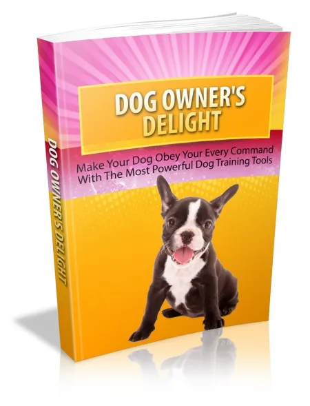 eCover representing Dog Owners Delight eBooks & Reports with Master Resell Rights