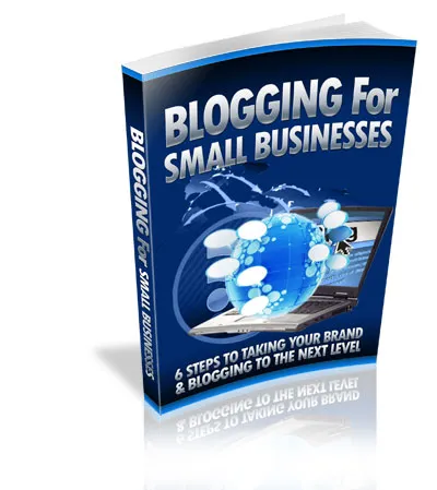 eCover representing Blogging For Small Businesses eBooks & Reports with Master Resell Rights