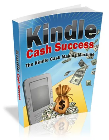 eCover representing Kindle Cash Success eBooks & Reports with Master Resell Rights