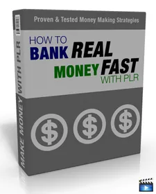 How To Bank Real Money Fast With PLR small