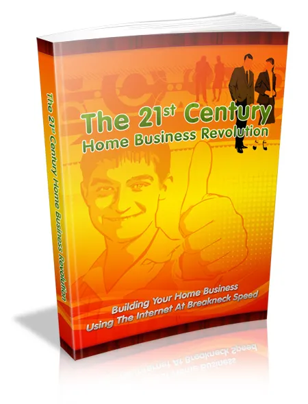 eCover representing The 21st Century Home Business Revolution eBooks & Reports with Master Resell Rights