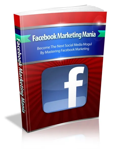 eCover representing Facebook Marketing Mania eBooks & Reports with Master Resell Rights
