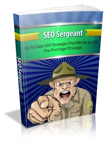 eCover representing SEO Sergeant eBooks & Reports with Master Resell Rights
