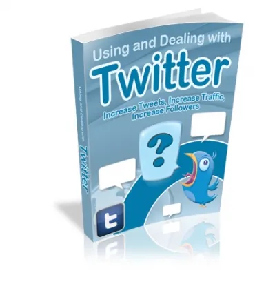 eCover representing Using And Dealing With Twitter eBooks & Reports with Master Resell Rights