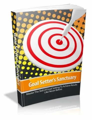 eCover representing Goal Setter's Sanctuary eBooks & Reports with Master Resell Rights