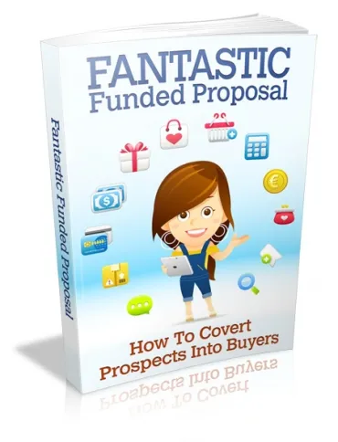 eCover representing Fantastic Funded Proposal eBooks & Reports with Master Resell Rights