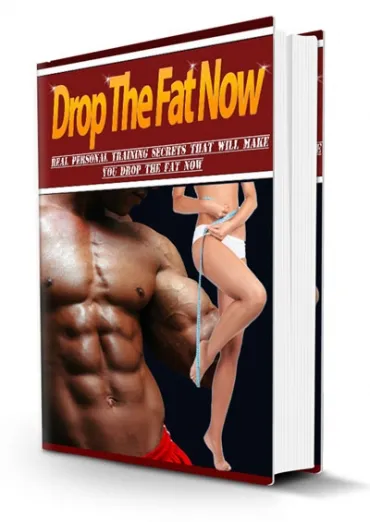 eCover representing Drop The Fat Now eBooks & Reports with Private Label Rights