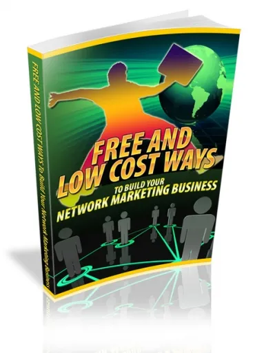 eCover representing Free And Low Cost Ways To Build Your Network Marketing Business eBooks & Reports with Master Resell Rights