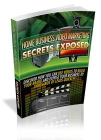 Home Business Video Marketing Secrets Exposed small