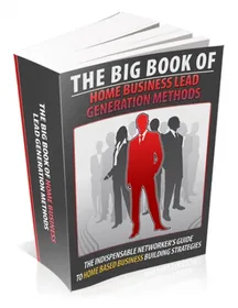 The Big Book Of Home Business Lead Generation Methods small