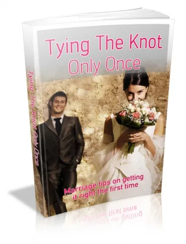 eCover representing Tying The Knot Only Once eBooks & Reports with Master Resell Rights