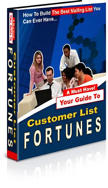 eCover representing Your Guide To Customer List Fortunes eBooks & Reports with Master Resell Rights