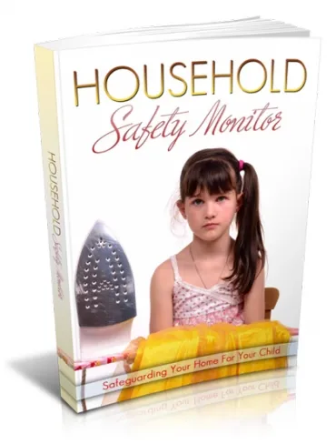 eCover representing Household Safety Monitor eBooks & Reports with Master Resell Rights