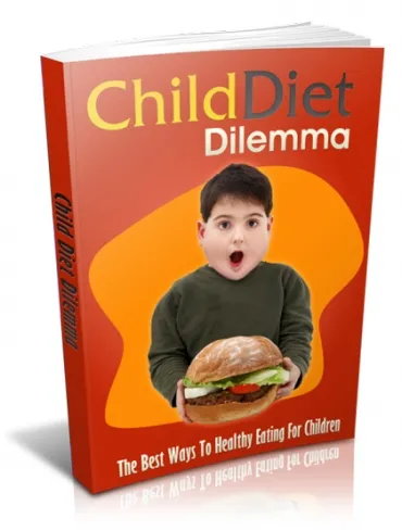 eCover representing Child Diet Dilemma eBooks & Reports with Master Resell Rights