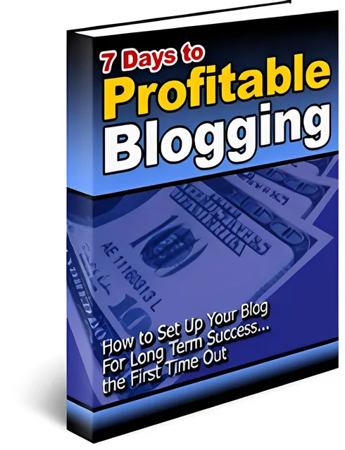 eCover representing 7 Days to Profitable Blogging eBooks & Reports with Private Label Rights