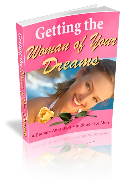 eCover representing Getting The Woman Of Your Dreams eBooks & Reports with Master Resell Rights