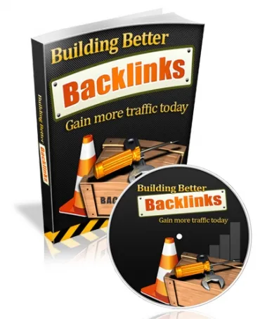 eCover representing Building Better Backlinks eBooks & Reports with Master Resell Rights