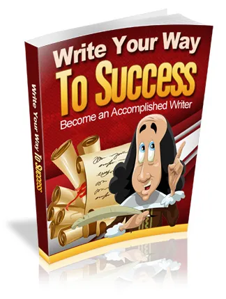 eCover representing Write Your Way to Success eBooks & Reports with Master Resell Rights
