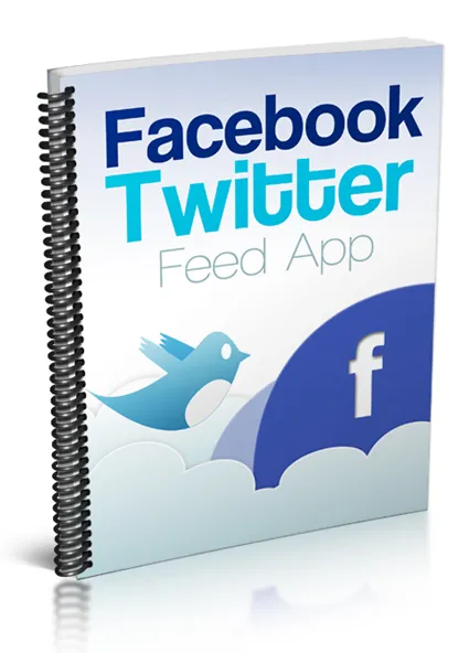 eCover representing Facebook Twitter Feed App eBooks & Reports with Private Label Rights