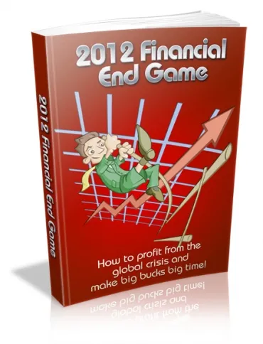 eCover representing 2012 Financial End Game eBooks & Reports with Master Resell Rights