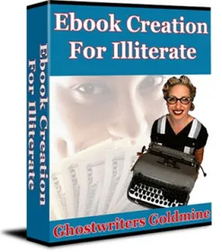 Ebook Creation For Illiterate - Ghostwriters Goldmine small