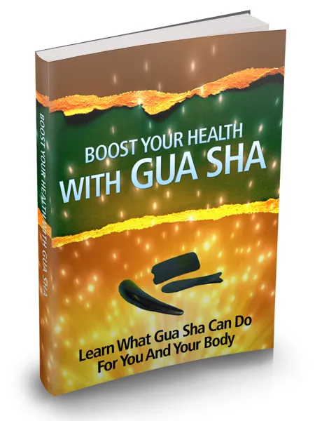 eCover representing Boost Your Health With Gua Sha eBooks & Reports with Master Resell Rights