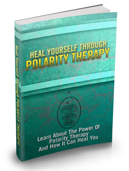 eCover representing Heal Yourself Through Polarity Therapy eBooks & Reports with Master Resell Rights