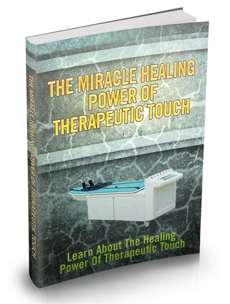 eCover representing The Miracle Healing Power Of Therapeutic Touch eBooks & Reports with Master Resell Rights