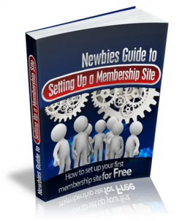 eCover representing Newbies Guide To Setting Up A Membership Site eBooks & Reports with Master Resell Rights